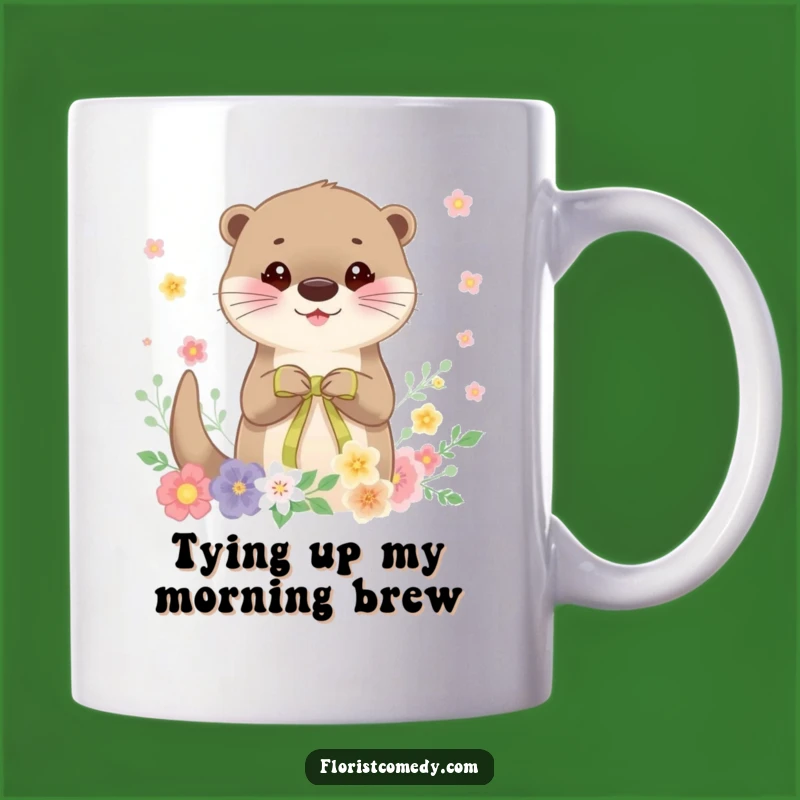 Funny Otter Florist Mug: Cheerful Animal Crafting Blooms - Perfect Gift Idea!