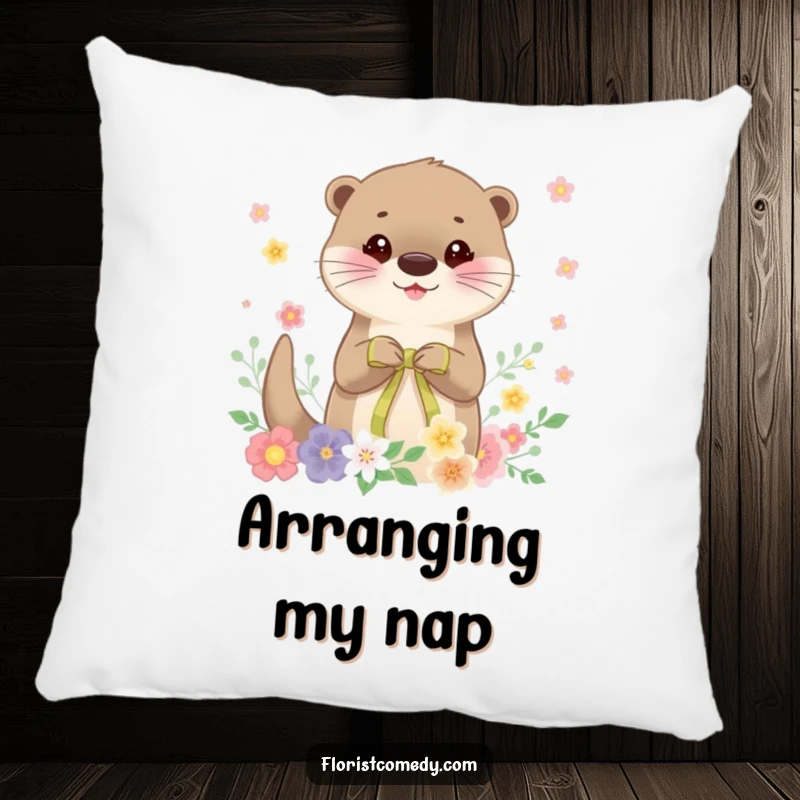 Funny otter pillow, a cheerful otter character tying a ribbon on a beautiful floral arrangement, soft and decorative home accent.