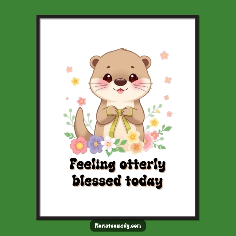 Free Printable Wall Art: Cheerful Otter's Floral Arrangement Humorous Downloadable Decor