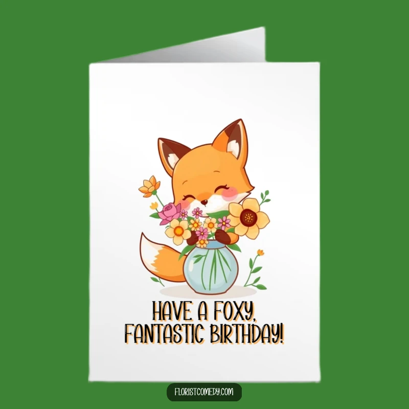 Free Printable Birthday Card: Playful Fox Flowers - Funny Downloadable Gift