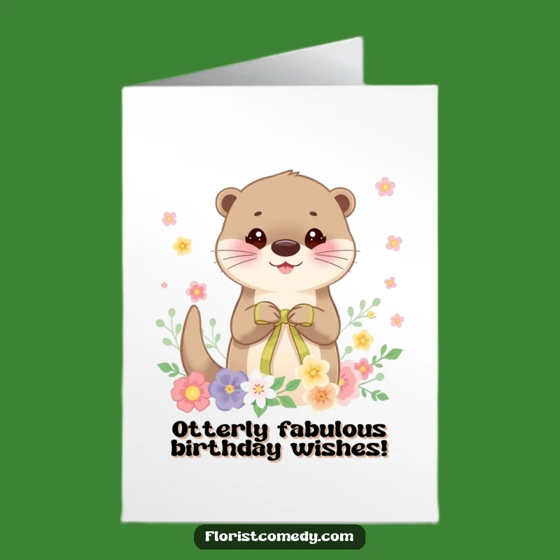 Free Printable Birthday Card: Cheerful Otter Floral Surprise Laughable Downloadable Gift