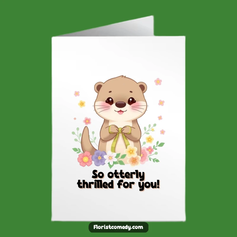 Free Printable Congrats Card: Otter's Floral Gift A Whimsical & Funny Downloadable